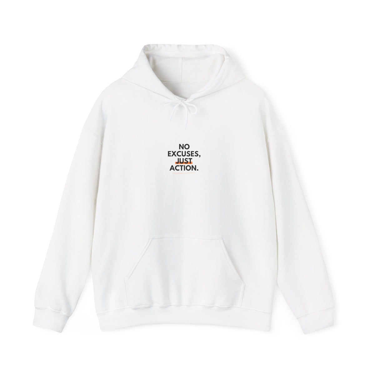No Excuses, Just Action Hoodie — Motivational White Pullover for Fitness & Productivity