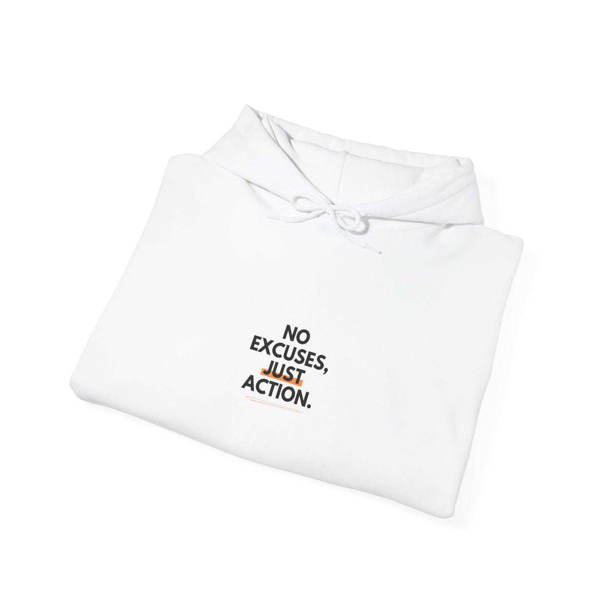 No Excuses, Just Action Hoodie — Motivational White Pullover for Fitness & Productivity