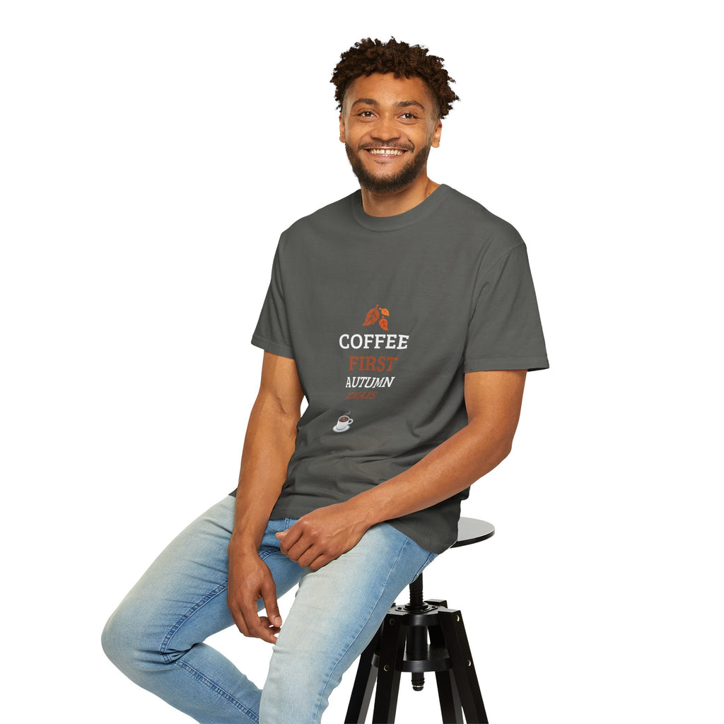 Coffee First Autumn T-Shirt — "Coffee First, Autumn Always" Graphic Tee