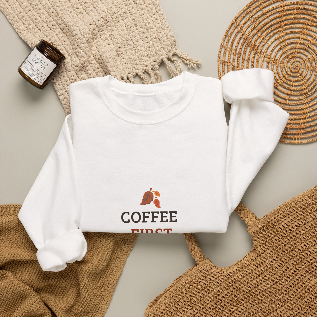 Coffee First Autumn Crewneck Sweatshirt — "Coffee First, Autumn Always" Cozy Fall Pullover