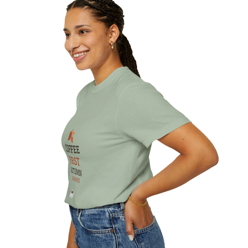 Coffee First Autumn T-Shirt — "Coffee First, Autumn Always" Graphic Tee