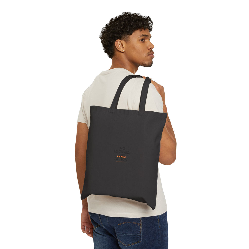 No Excuses Just Action Cotton Tote Bag — Motivational Canvas Shopper