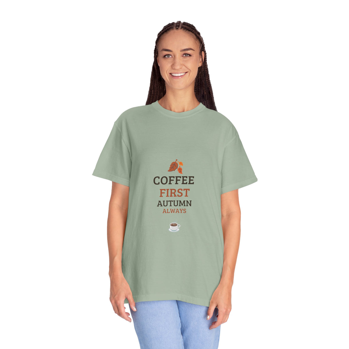 Coffee First Autumn T-Shirt — "Coffee First, Autumn Always" Graphic Tee