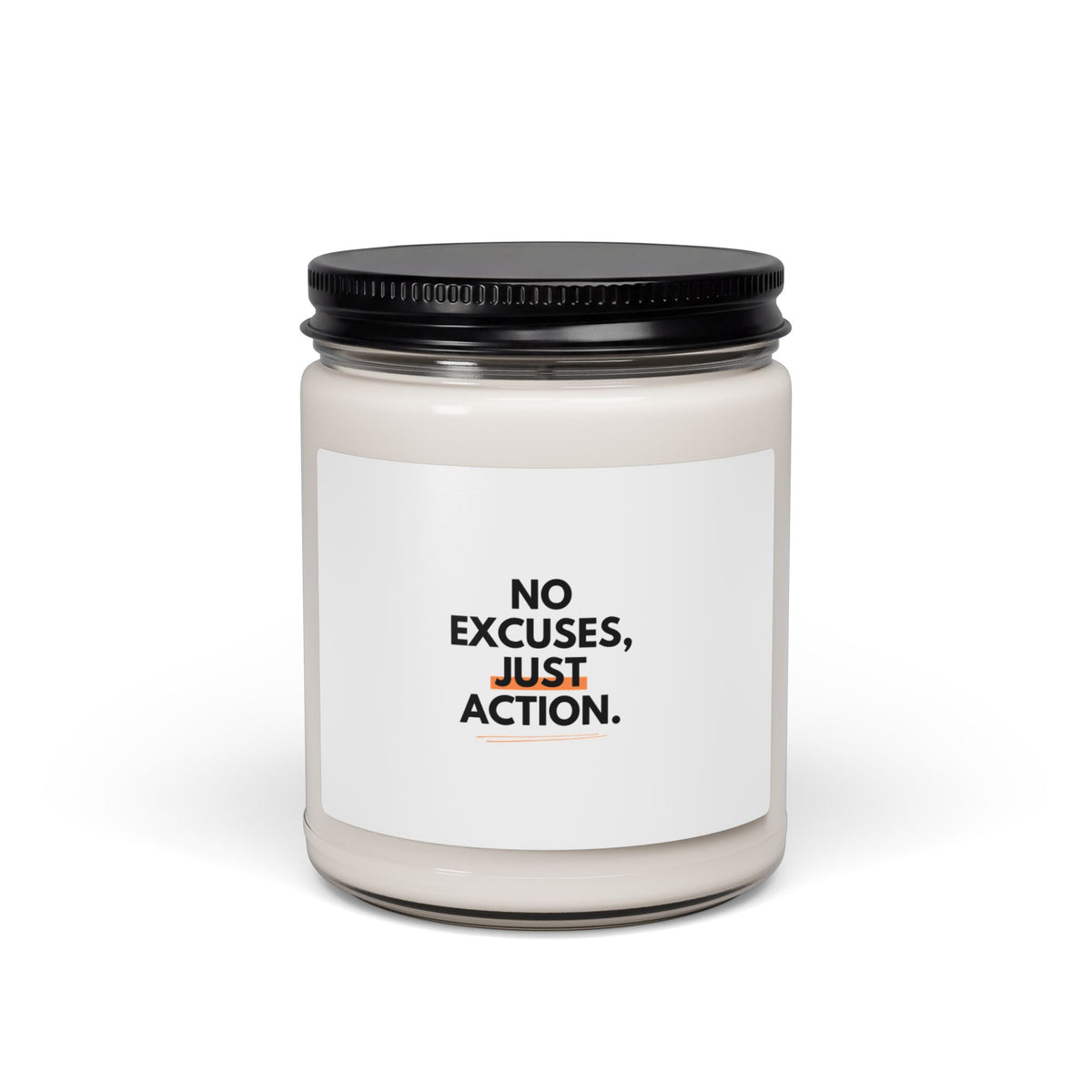 Motivational Soy Candle — “No Excuses, Just Action.” 9oz Scented Jar