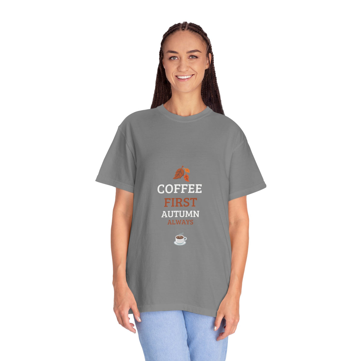 Coffee First Autumn T-Shirt — "Coffee First, Autumn Always" Graphic Tee