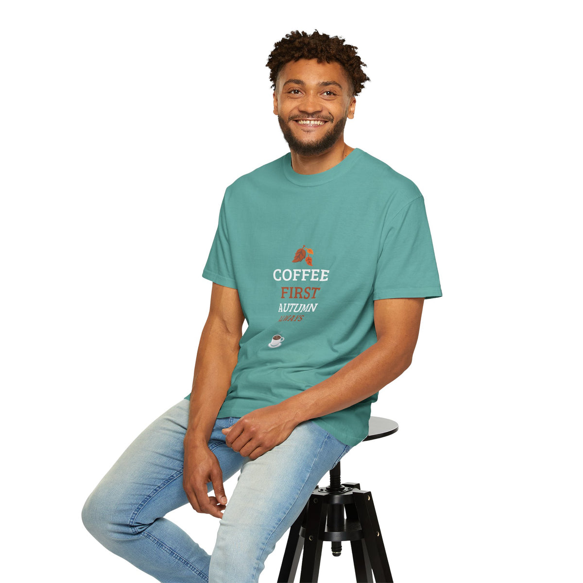 Coffee First Autumn T-Shirt — "Coffee First, Autumn Always" Graphic Tee