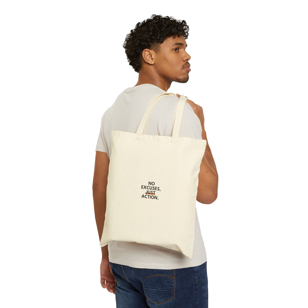 No Excuses Just Action Cotton Tote Bag — Motivational Canvas Shopper